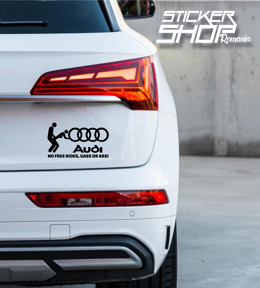 Sticker Audi no free rides gas or ass