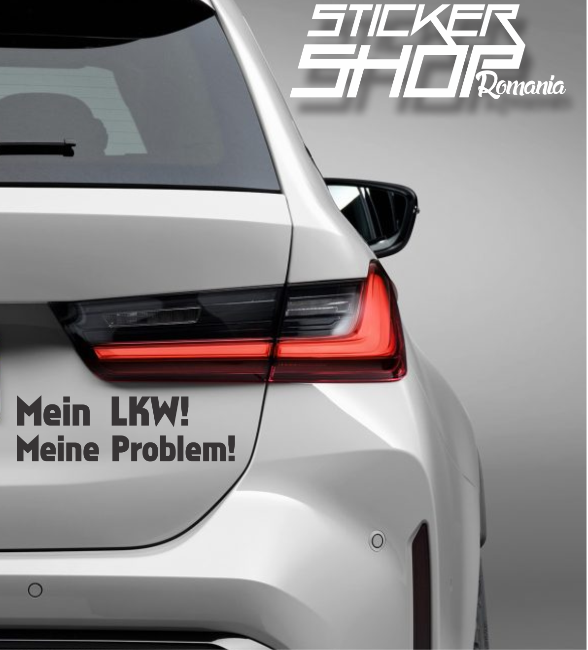 Sticker Mein lkw Meine problem