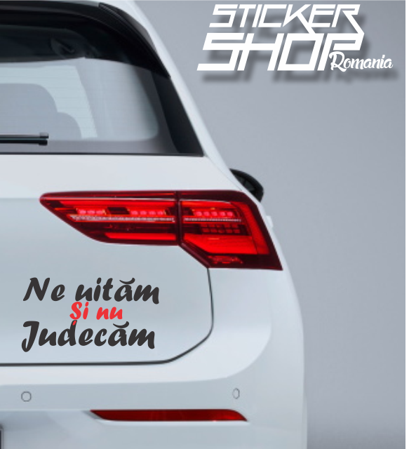 Sticker Ne uitam si nu judecam