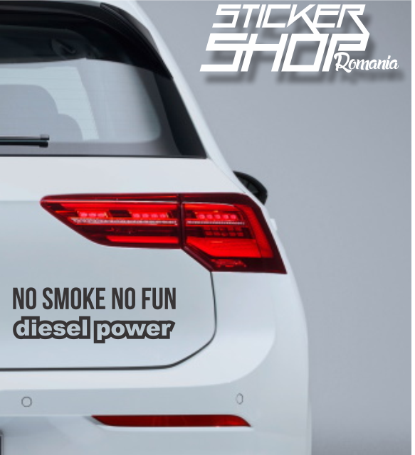 Sticker No smoke no fun diesel power