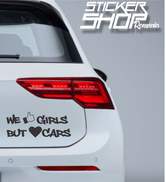 Sticker We like girls but love cars